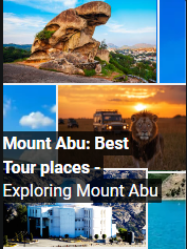 Mount Abu: Best Tour places